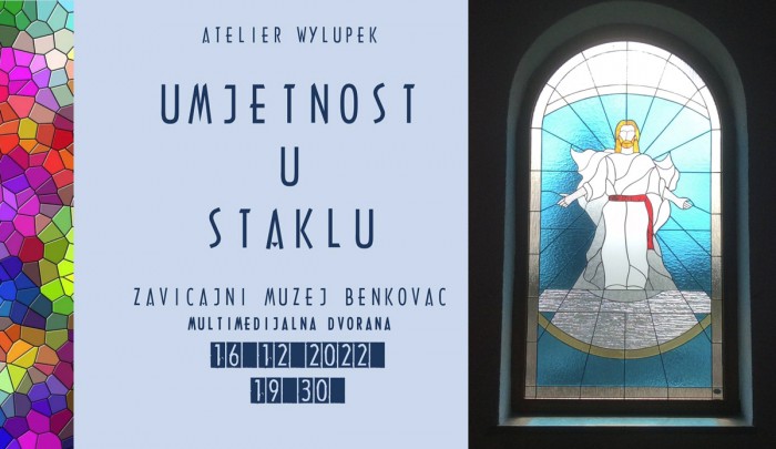 Zavičajni muzej Benkovac predstavlja gostujuću izložbu Umjetnost u staklu, Atelier Wylupek